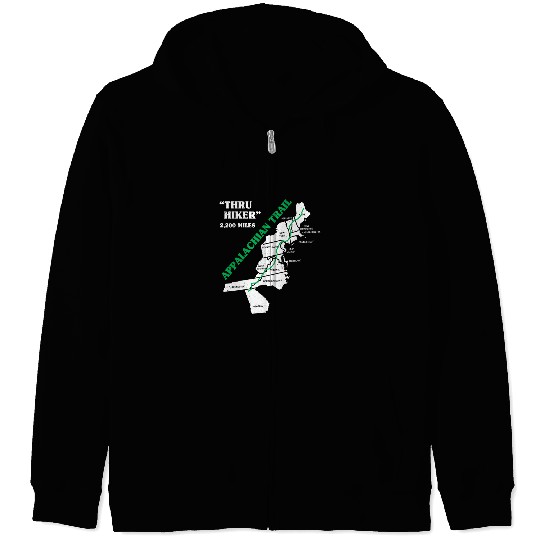 Hiking Hiker Thruh Hiker Appalachian Trail Hike Zip Hoodies