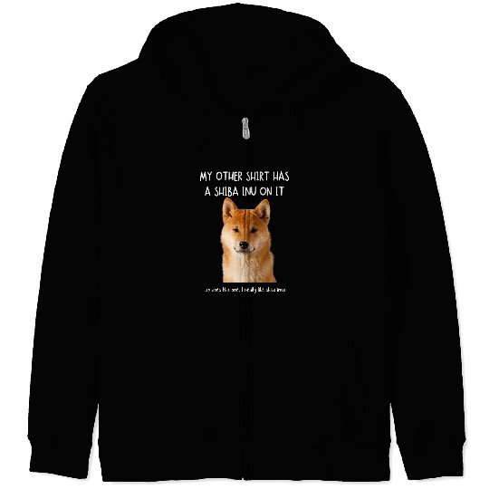Dog Shiba Inu Fun Shiba Inu On It Dog Lovers Adopt Dont Shop Zip Hoodies