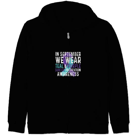 In September We Wear Teal Purple suicides Prevention Zip Hoodies