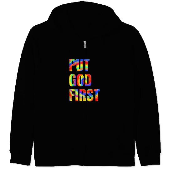 Christian Put God First Tie Dye Rainbow Faith Jesus Christian Christ Zip Hoodies