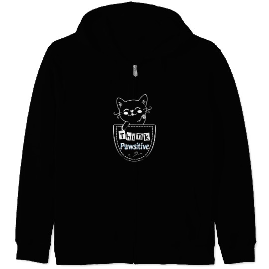 Cat In Pocket Think Pawsitive Gift for Kitty Lovers Zip Hoodies