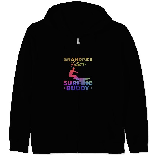 Surf Life Kids Surfing Baby Newborn Surfer Grandpas Future Surfing Buddy Zip Hoodies