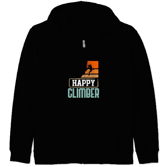 Climbing Climber Rock Climbing Mountain Climber Happy Climber 315 Climb Zip Hoodies