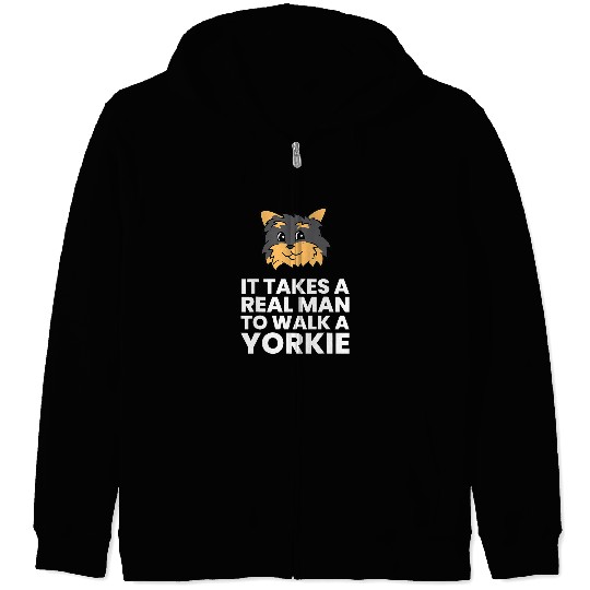 It Takes A Real Man To Walk A Yorkie Zip Hoodies