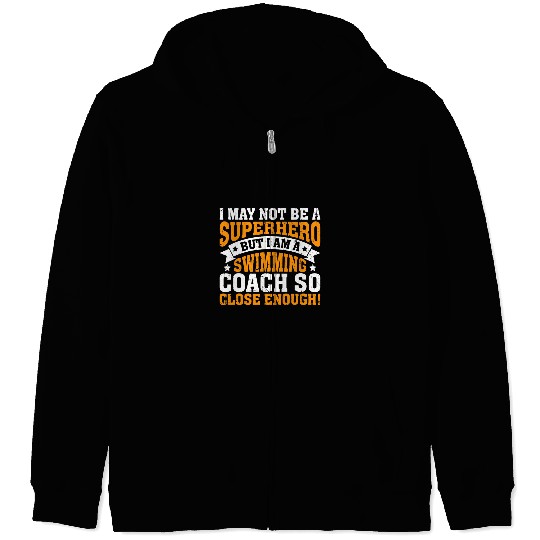 Swimming Pool Superhero Swimming Coachs Gift Funny Swimming Coach Zip Hoodies