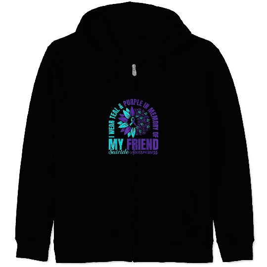 I Wear Teal Purple In Memory Of My Friend suicides Awareness 2 Zip Hoodies