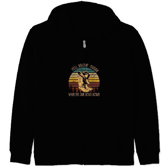 Hell Raisin Sugar When The Sun Goes Down Howdy Cowboy Music Zip Hoodies