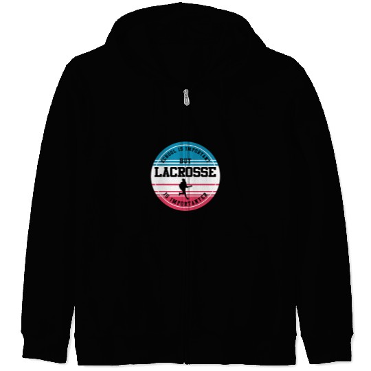Lacrosse Gift Funny Lacrosse Team Sport School Student Zip Hoodies