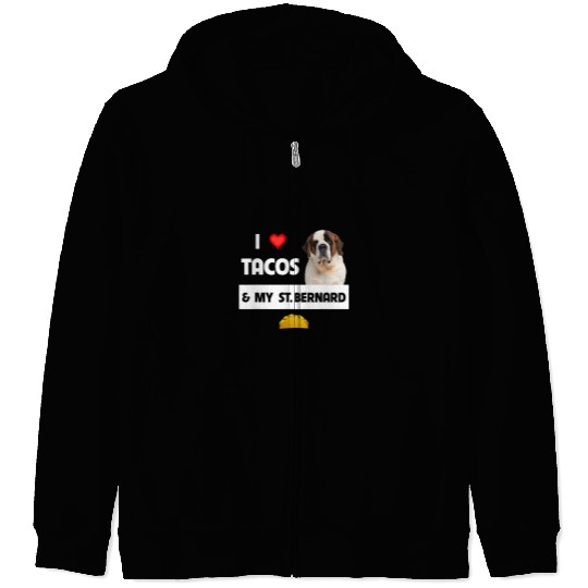I Love Tacos and My St Bernard Dog Mexican Food Lovers 3 Zip Hoodies