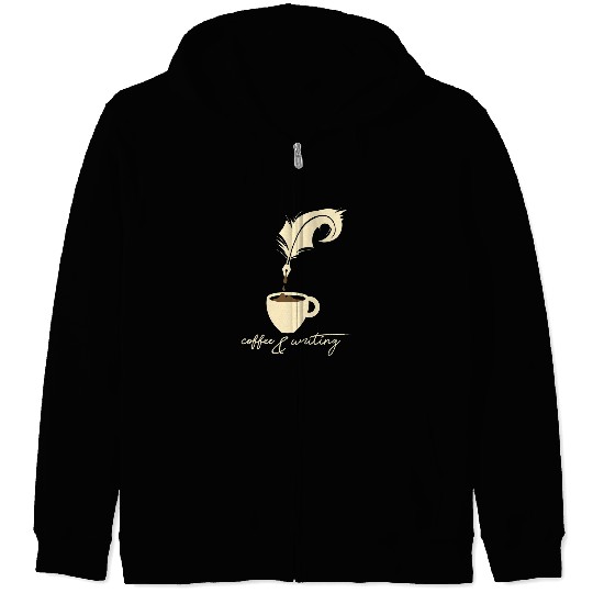 Reading Book Writer I Author I Book Literature I Coffee And Writing Reader Zip Hoodies