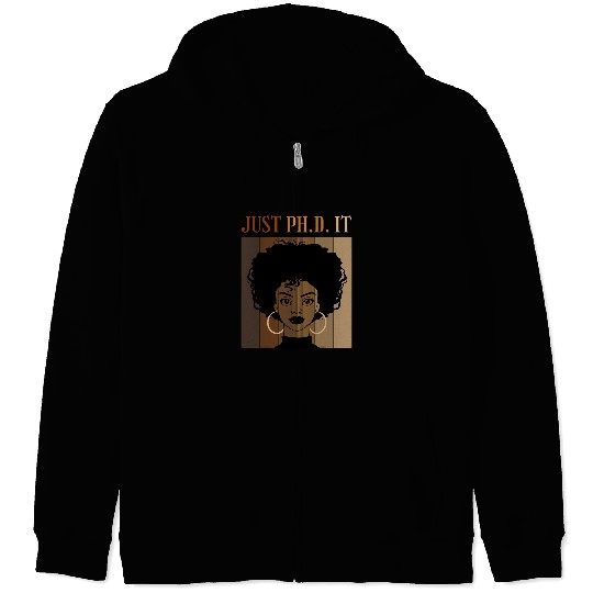 Just PhD It Doctorate Student Graduation Black Afro Novelty Zip Hoodies