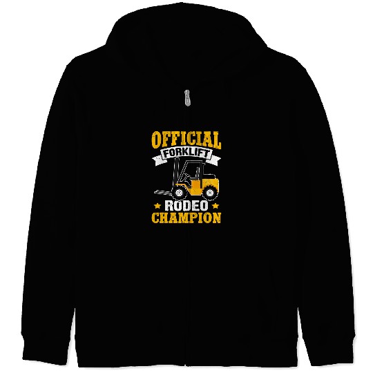 Forklift Operator Official Forklift Rodeo Champion Zip Hoodies