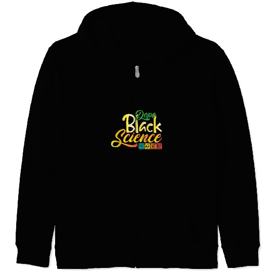 Dope Black Science Teacher Dope Black Chemistry Zip Hoodies