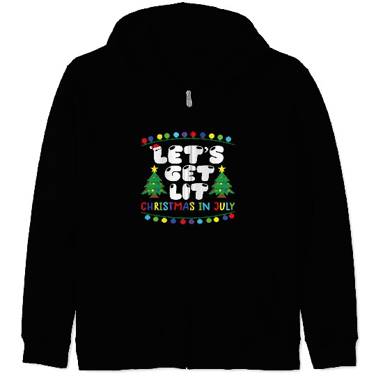 Lets Get Lit Christmas in july summer christmas Tree Lights 27 Zip Hoodies