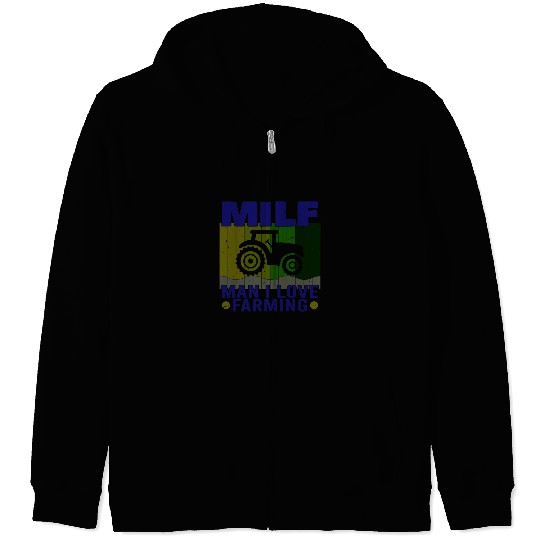 Tractor driving Mens MILF Man I love Farming for a Farmer Funny Tractor Retro Zip Hoodies