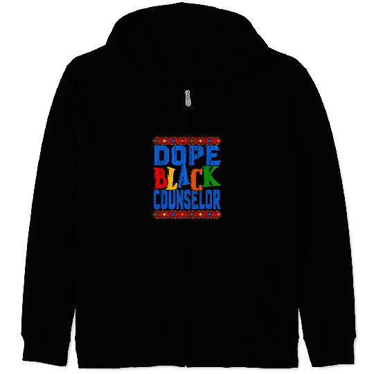 Dope Black Counselor BHM Black History African American Zip Hoodies