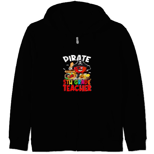 Teacher Job Pirate 5th Grade Teacher Cute Pirate Day Teacher Halloween Zip Hoodies