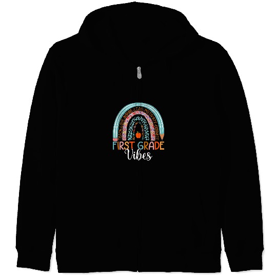 1st Grade Vibes Rainbow First Grade Teacher Team 1st Grade Zip Hoodies