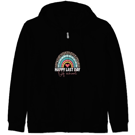 Happy Last Day of School Teacher Student Graduation Rainbow 9 8 Zip Hoodies