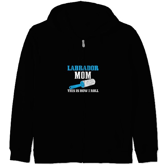 Labrador Lab Dog Womens Labrador Mom Lab Dog Hair Funny Lab Mama Zip Hoodies