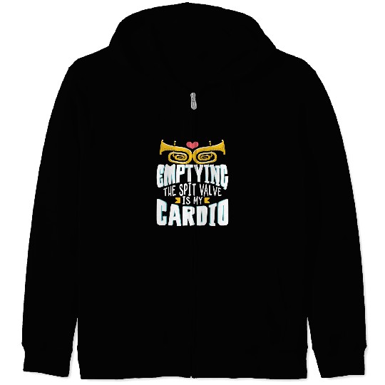 Trumpet Lover Player Emptying Spit Valve Is My Cardio Trumpeter Zip Hoodies