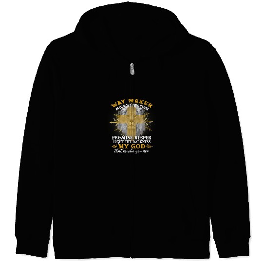 Way Maker Miracle Worker Promise Keeper Light In Darkness 1 Zip Hoodies