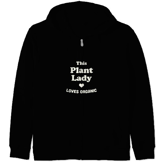 Cute Gardening Gift For Women Plant Lady Gardener Zip Hoodies