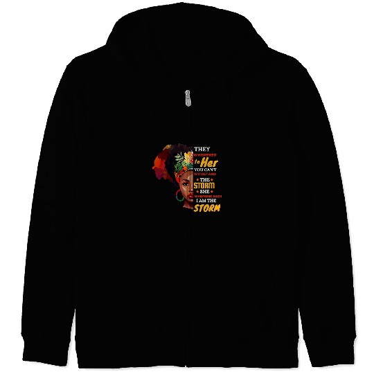 Black History Month African Woman Afro I Am The Storm 2 Zip Hoodies