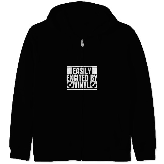 Easily Excited By Vinyl DJ LP Collector Vinyl Records Zip Hoodies