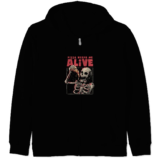 Skeletons Skulls Pizza Keeps Me Alive Skeletons Funny Italy Foodie650 Skull Zip Hoodies