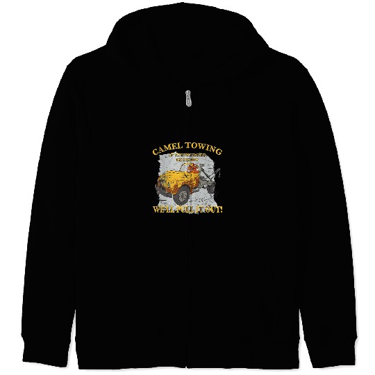 Camel Towing when its wedged in tight we will pull it out Zip Hoodies