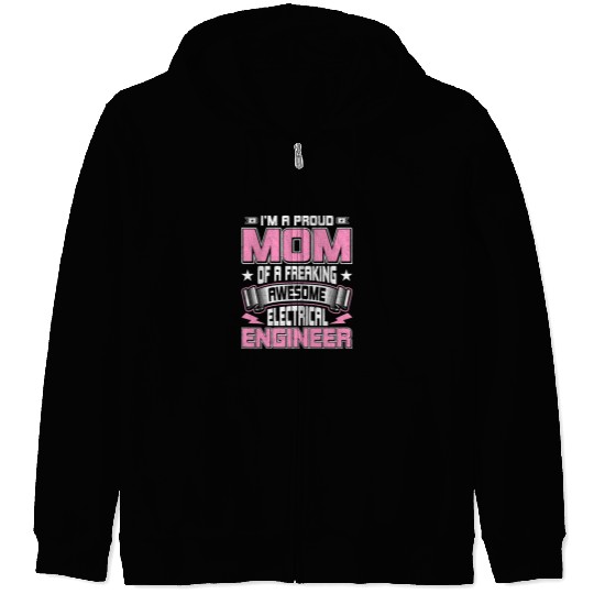 Electrical Womens Im a Proud Mom of a Freaking Awesome Electrical Engineer Electrician Zip Hoodies
