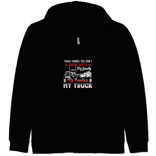 Three Things You Don t Mess With My Family My Freedom 2 Zip Hoodies