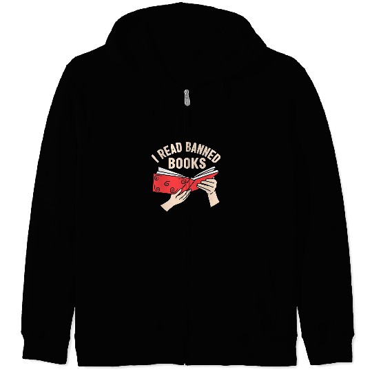 Reading Book I Read Banned Books Reading Book Lover Bookworm Women Reader Zip Hoodies