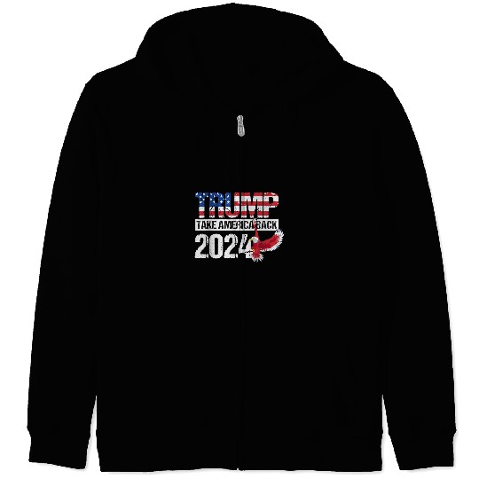 Trump 2024 flag take America back men women Trump 2024 Zip Hoodies