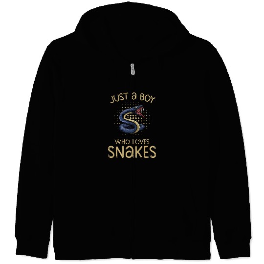 Snake Lover Just A Boy Who Loves Snakes Reptile Skin Snakeskin Snake Mom Zip Hoodies