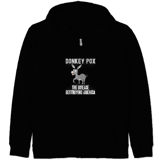 Donkey Pox The Disease Destroying America Animal Politics Zip Hoodies