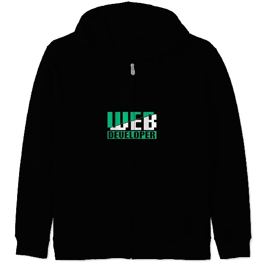 Web Developer Code Coder Programmer Sayings Coding Zip Hoodies