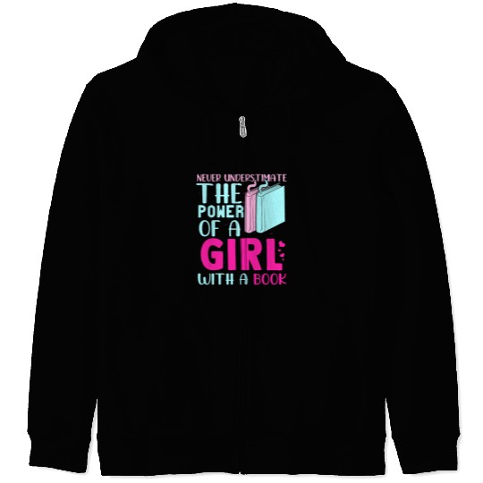 Funny Book Lover Graphic Women and Girls Librarians Readers Zip Hoodies