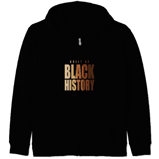 Built By Black History 15 Zip Hoodies