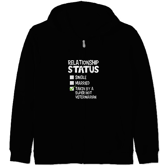 Funny His and Her Gift Idea Veterinarian Relationship Status 1 Zip Hoodies