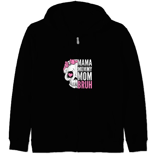 Skeletons Skulls Mama Mommy Mom Bruh Skull Wear Bow Skull Zip Hoodies
