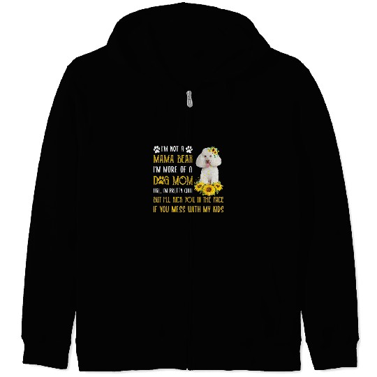 Poodles Sunflower White Poodle Mom Mothers Day Dog Mom Women Poodle dog Zip Hoodies