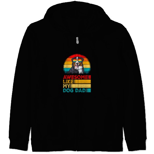 Mens vintages Awesome Like My Bernese Mountain Dad Fathers Day Zip Hoodies