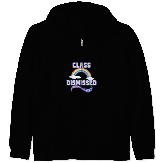 Teacher Student Rainbow Last Day Of School Class Dismissed Zip Hoodies
