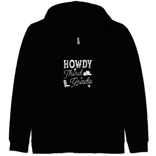 Howdy Third Grade Teacher Student Back To School 3rd Grade Zip Hoodies