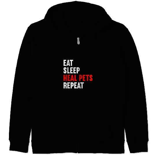 Eat Sleep Heal Pets Repeat Veterinarian Veterinary Vet Zip Hoodies