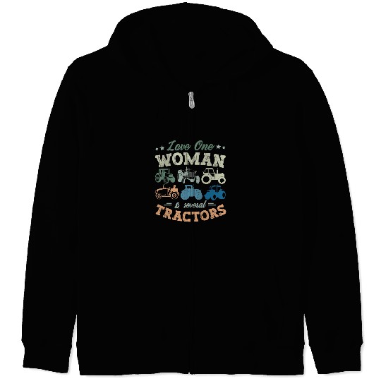 Tractor driving Love One Woman And Several Tractors Farmer Agriculture Zip Hoodies