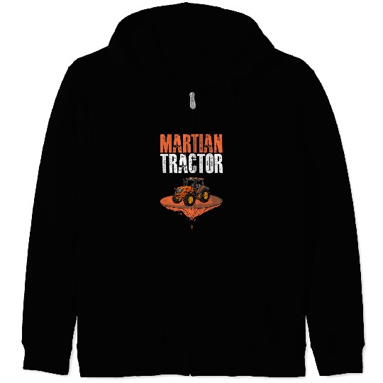Tractor driving Funny Tractor On Mars Surface For A Tractors Fan Space Lover Zip Hoodies