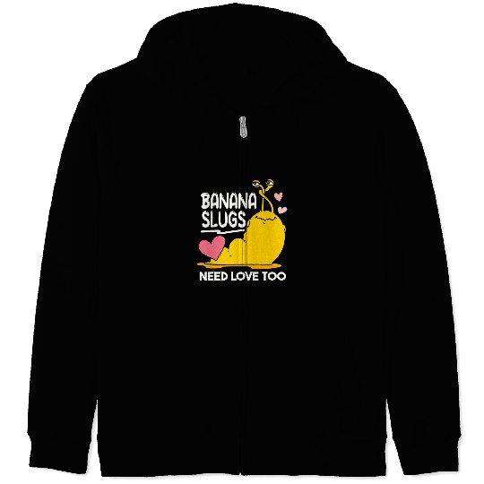 Banana Slugs Need Love Too Cute Banana Slug Zip Hoodies